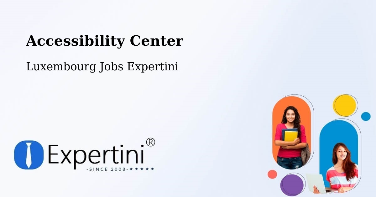 Accessibility Statement – Bergem - Luxembourg Jobs Expertini