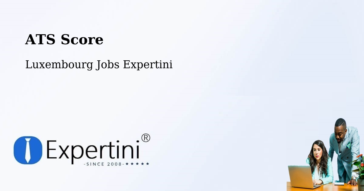Resume ATS Score & Job Description Match Tool – Bergem - Luxembourg Jobs Expertini