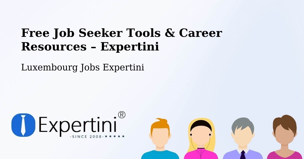 Free Job Seeker Tools & Career Resources – Bergem - Bergem, Luxembourg Jobs Expertini