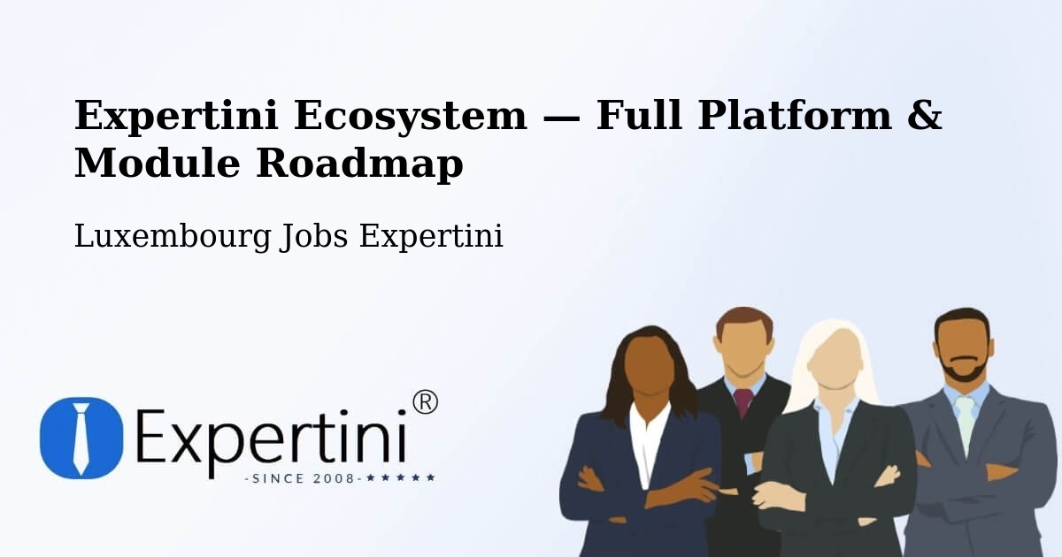 Expertini Ecosystem — Full Platform & Module Roadmap – Bergem