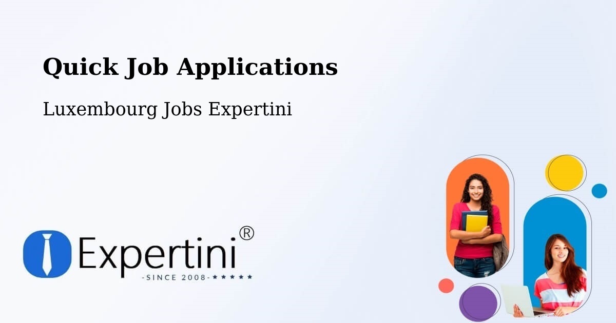 Quick Apply Feature – Bergem - Luxembourg Jobs Expertini