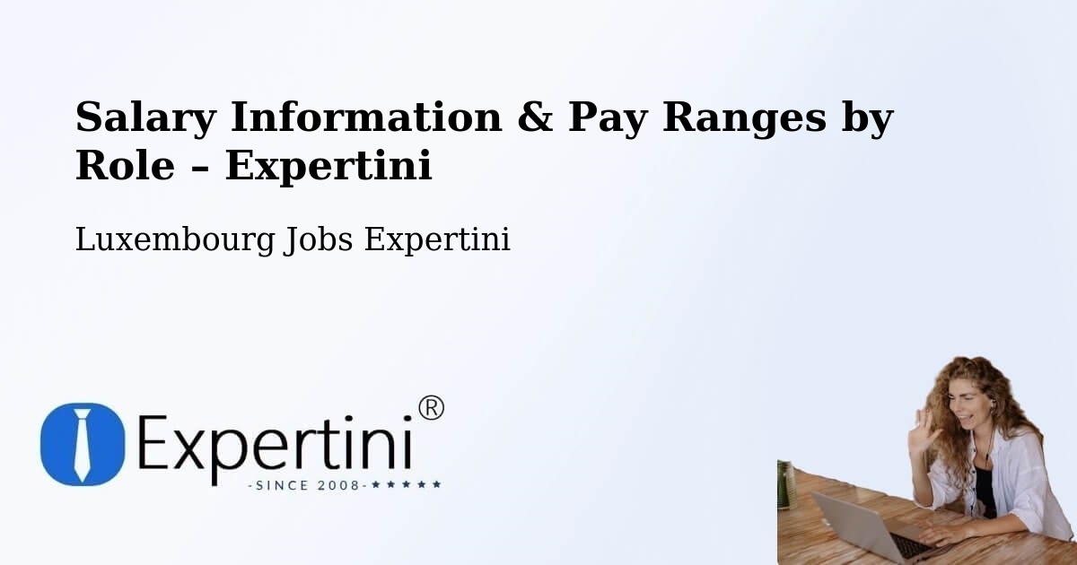 Salary Information & Pay Ranges – Bergem - Bergem, Luxembourg Jobs Expertini